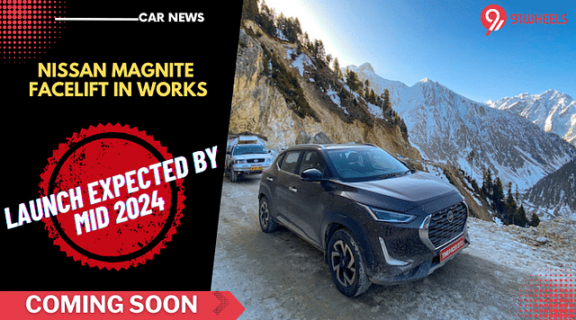 2024 Nissan Magnite Facelift In Works! Expected Launch By Mid-2024