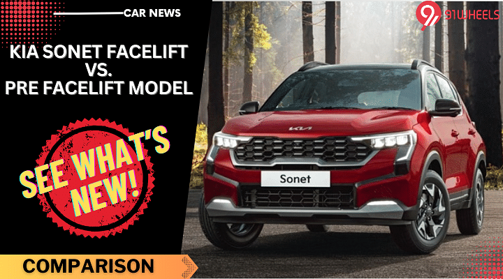 New Kia Sonet Facelift Vs Pre-Facelift Model: See What's Changed!