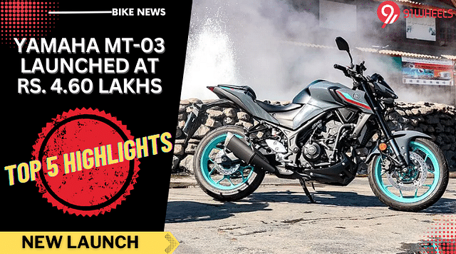 Yamaha MT-03 Launched At Rs. 4.60 Lakhs : Top 5 Highlights