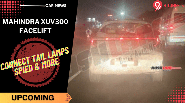 2024 Mahindra XUV300 Facelift Connected Taillamps Spied: Pictures