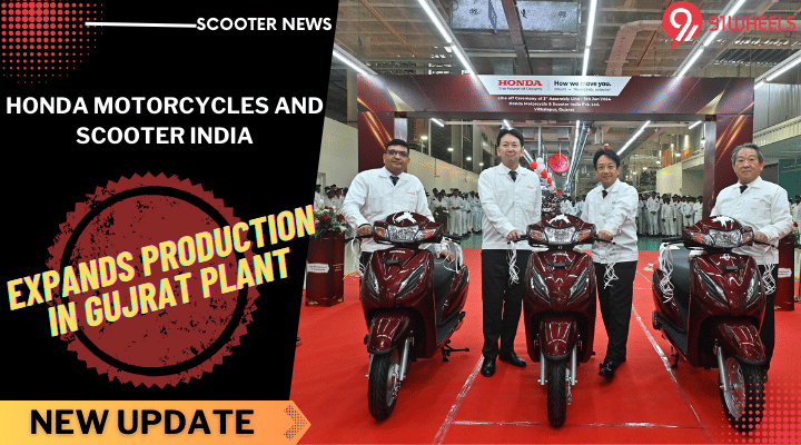 Honda India Adds Third Assembly Line To Its Scooter-Only Plant In Gujrat Honda India Adds Third Assembly Line To Its Scooter-Only Plant In Gujrat