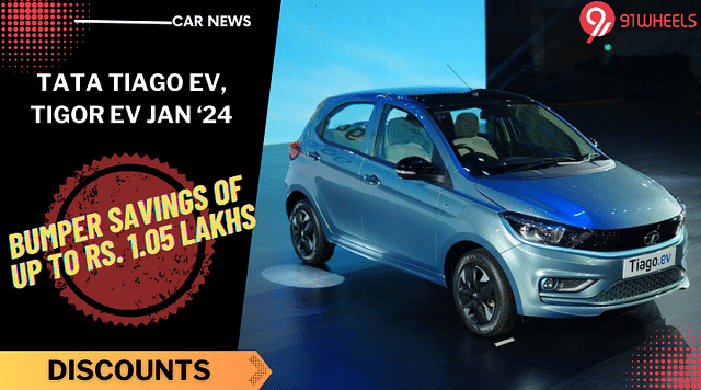 Tata Tiago EV, Tigor EV Gets Discounts UpTo Rs. 1.05 Lakhs This January