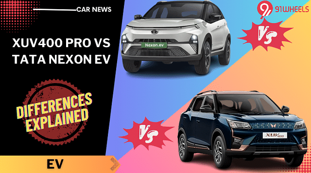 XUV400 Pro Vs Tata Nexon EV: Differences Explained