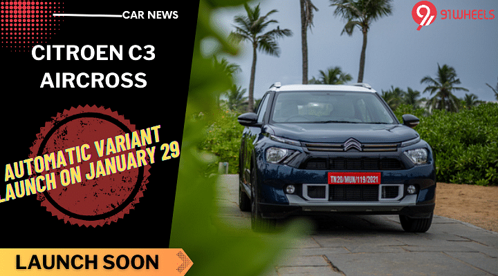 Citroen C3 Aircross Automatic Launching On January 29