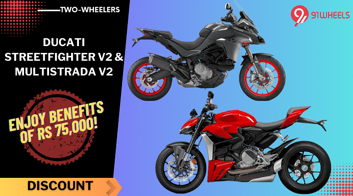 Ducati Streetfighter V2 and Multistrada V2 Come with Benefits Worth Rs 75,000!