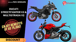 Ducati Streetfighter V2 and Multistrada V2 Come with Benefits Worth Rs 75,000!