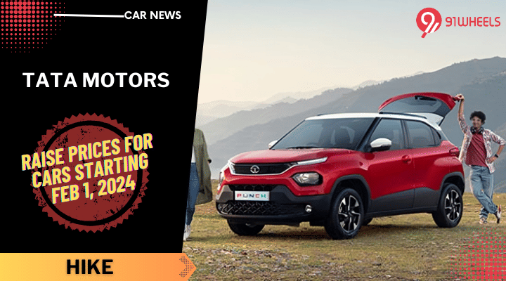 Tata Motors To Raise Prices on Passenger Vehicles Starting Feb 1, 2024 Tata Motors To Raise Prices on Passenger Vehicles Starting Feb 1, 2024