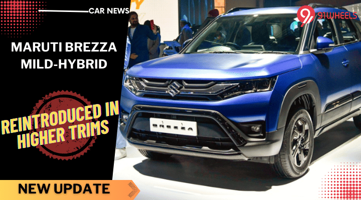 Maruti Brezza Mild-Hybrid Makes A Comeback: All Details Maruti Brezza Mild-Hybrid Makes A Comeback: All Details