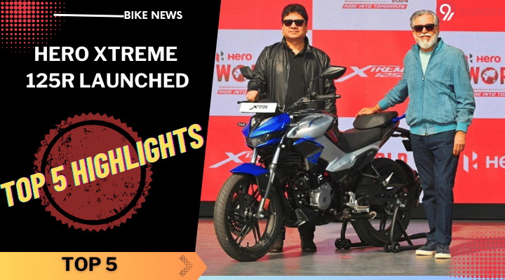 Hero Xtreme 125R Launched-Top 5 Highlights You Need To Know Hero Xtreme 125R Launched-Top 5 Highlights You Need To Know