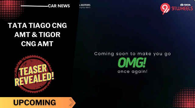 Tata Tiago CNG AMT, Tigor CNG AMT Teaser Launched - Launch Soon!