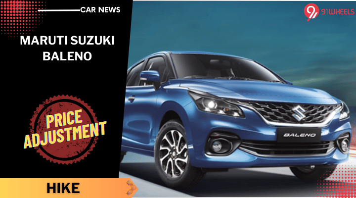 Price Hike Hits Maruti Suzuki Baleno in the Indian Market - Details Here! Price Hike Hits Maruti Suzuki Baleno in the Indian Market - Details Here!
