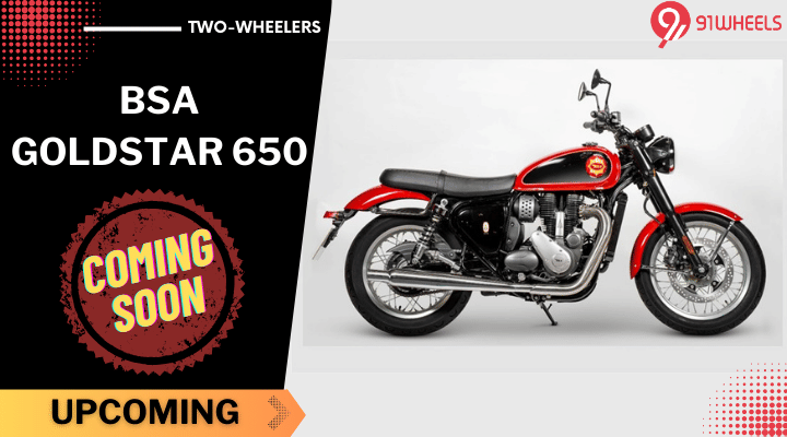BSA Goldstar 650 To Launch In India By 2025 - Confirmed! BSA Goldstar 650 To Launch In India By 2025 - Confirmed!