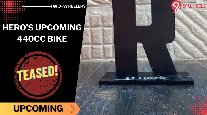 Hero Unwraps Teaser For Upcoming 440cc Motorcycle - Details Here Hero Unwraps Teaser For Upcoming 440cc Motorcycle - Details Here