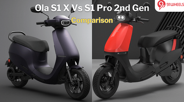 Ola S1 X Vs S1 Pro Gen 2 - Read The Most Detailed Comparison