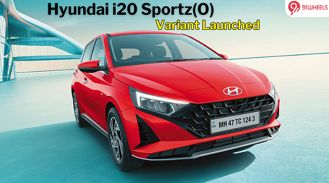 Hyundai i20 Gets A New Sportz(O) Variant At Rs 8.73 Lakh