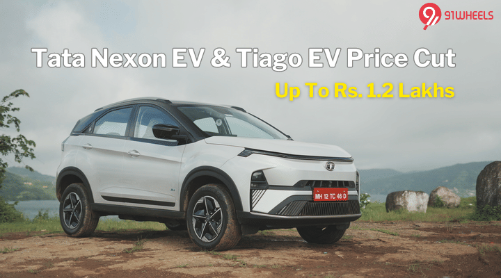 Tata Nexon EV, Tiago EV Prices Slashed By Up To Rs. 1.2 Lakhs: Details Tata Nexon EV, Tiago EV Prices Slashed By Up To Rs. 1.2 Lakhs: Details