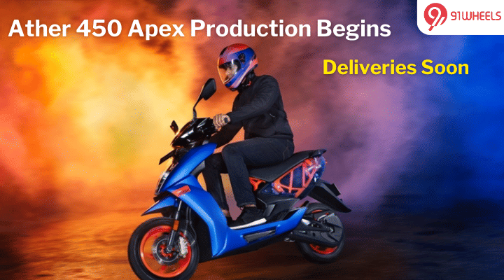 Ather 450 Apex Production Kicks Off; Deliveries To Commence Soon Ather 450 Apex Production Kicks Off; Deliveries To Commence Soon