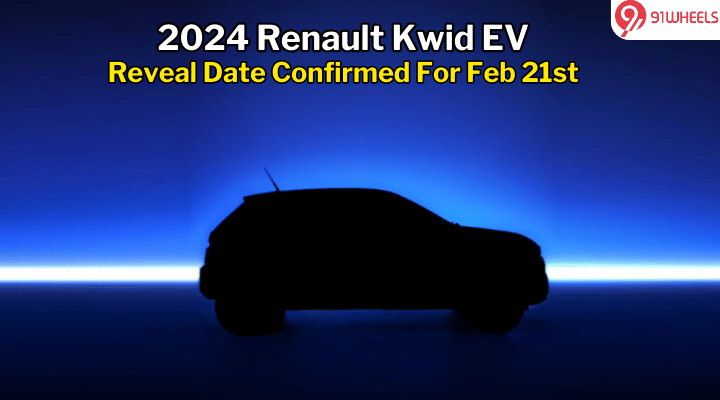 2024 Renault Kwid EV Debut Set For February 21st - What To Expect? 2024 Renault Kwid EV Debut Set For February 21st - What To Expect?