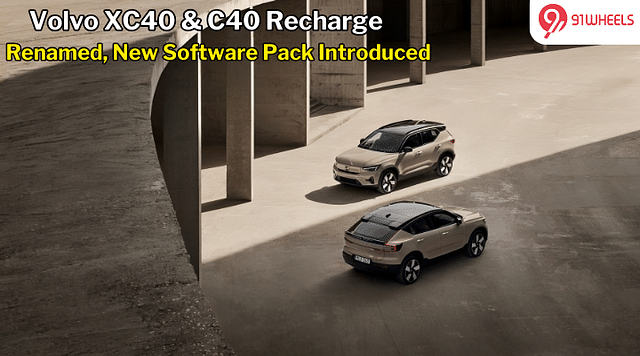 Volvo XC40 Recharge, C40 Recharge Models Renamed - New Software Introduced