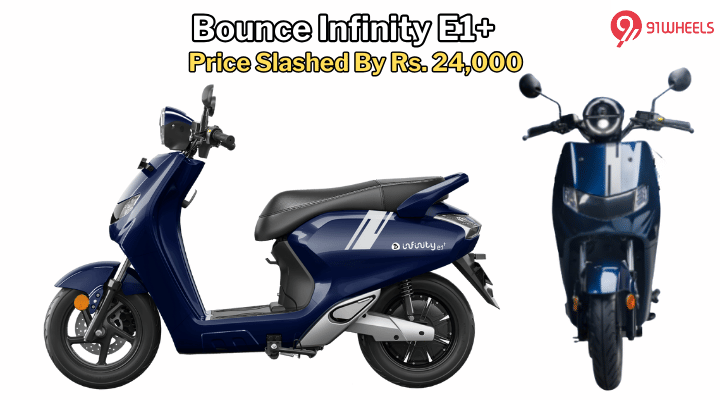 Bounce Infinity E1+ Scooter Receives Massive Rs 24,000 Price Drop Bounce Infinity E1+ Scooter Receives Massive Rs 24,000 Price Drop