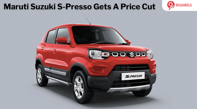 Maruti Suzuki S Presso Gets A Price Cut - Check New Price Here