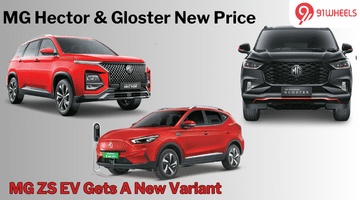 MG Hector & Gloster Price Slashed, MG ZS EV Gets A New Variant - Details