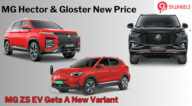 MG Hector & Gloster Price Slashed, MG ZS EV Gets A New Variant - Details