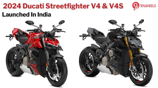 2024 Ducati Streetfighter V4 & V4S Launched At Rs 24.62 Lakh & Rs 28 Lakh