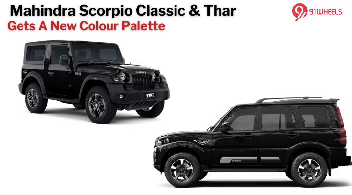 Mahindra Thar & Scorpio Classic Gets A New Colour Palette Mahindra Thar & Scorpio Classic Gets A New Colour Palette