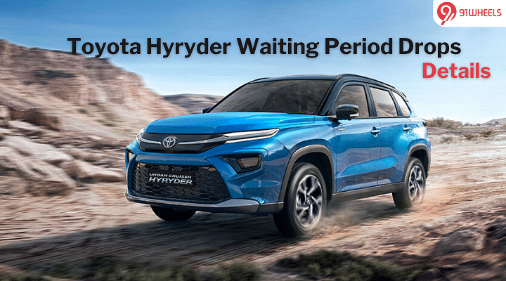 Toyota Hyryder Waiting Period Drops In March 2024: Read Details Toyota Hyryder Waiting Period Drops In March 2024: Read Details