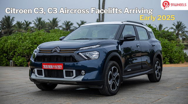 Citroen C3, C3 Aircross Facelifts To Arrive In Early 2025- New Features