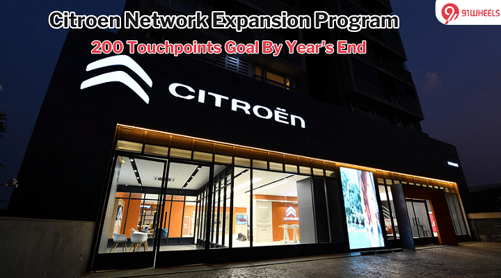 Citroen Network Expansion Program - 200 Touchpoints Goal By Year's End
