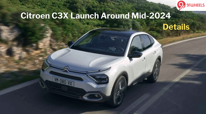 Citroen C3X Launch Likely By Mid-2024; Tata Curvv Rival
