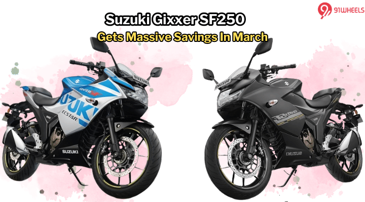 Suzuki Gixxer SF250 Gets Special Offers Of Up To Rs 78,000 In March Suzuki Gixxer SF250 Gets Special Offers Of Up To Rs 78,000 In March