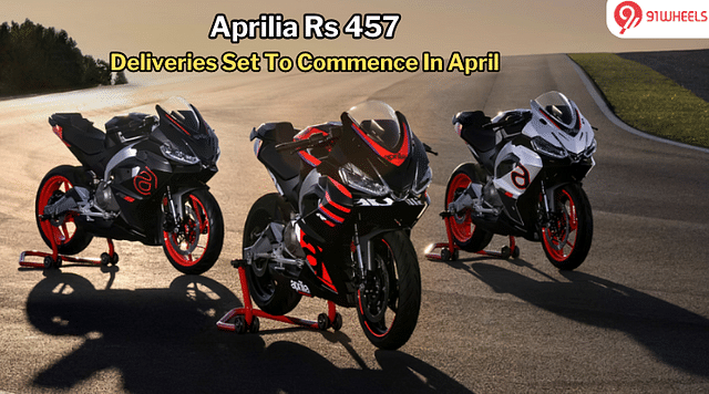 Aprilia Rs 457 Deliveries Set To Commence In April – Details