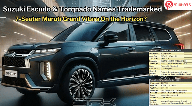Maruti Grand Vitara 7-Seater  Incoming? - Escudo And Torqnado Names Trademarked