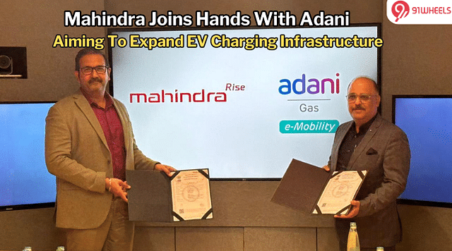 Mahindra Joins Hands With Adani, Roadmap For The Expansion Of EV Charging