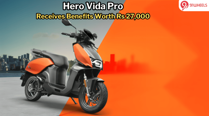 Hero Vida V1 Pro E-Scooter Receives Benefits Worth Rs 27,000 - Details Hero Vida V1 Pro E-Scooter Receives Benefits Worth Rs 27,000 - Details