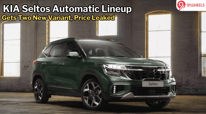KIA Seltos Automatic Lineup Gets New Variants - Price Leaked! KIA Seltos Automatic Lineup Gets New Variants - Price Leaked!