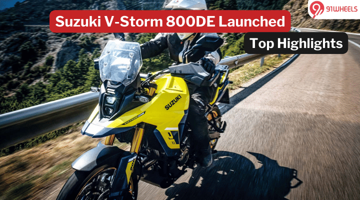 Suzuki V-Storm 800DE Launched: Top 5 Highlights You Need To Know Suzuki V-Storm 800DE Launched: Top 5 Highlights You Need To Know