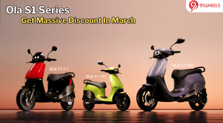 Ola S1 E-Scooter Range Discount Deadline Extended, Save Up To Rs 25,000 Ola S1 E-Scooter Range Discount Deadline Extended, Save Up To Rs 25,000