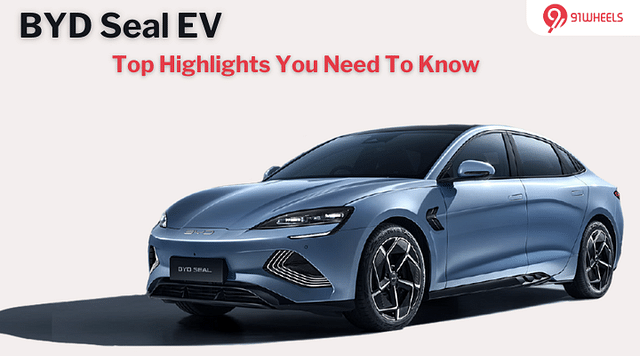 BYD Seal EV Launched - Here Are The Top Highlights You Need To Know