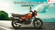 Upcoming Bajaj CNG Bike Launch Timeline Revealed Officially Upcoming Bajaj CNG Bike Launch Timeline Revealed Officially