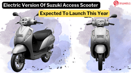 Suzuki Access Electric Version Anticipated To Launch In India Later This Year