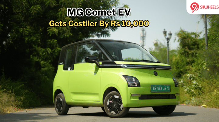 MG Comet EV Gets Costlier By Rs 10,000 This April - Read All Details MG Comet EV Gets Costlier By Rs 10,000 This April - Read All Details