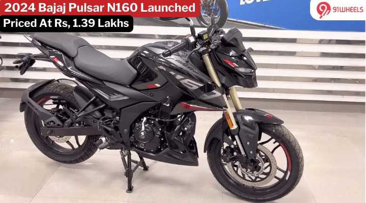 2024 Bajaj Pulsar N160 Launched At Rs. 1.39 Lakhs: New Features 2024 Bajaj Pulsar N160 Launched At Rs. 1.39 Lakhs: New Features