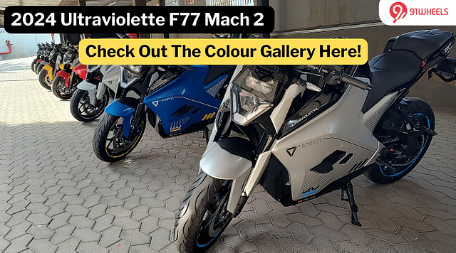 Ultraviolette F77 Mach 2 Launched: Check Out The Colour Gallery Here!