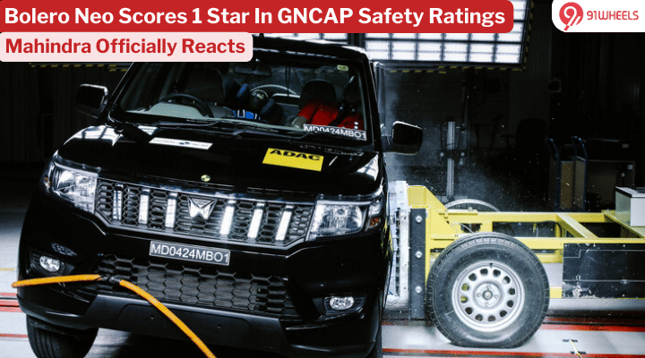 Mahindra Reacts To Bolero Neo Scoring 1 Star Global NCAP Safety Rating Mahindra Reacts To Bolero Neo Scoring 1 Star Global NCAP Safety Rating