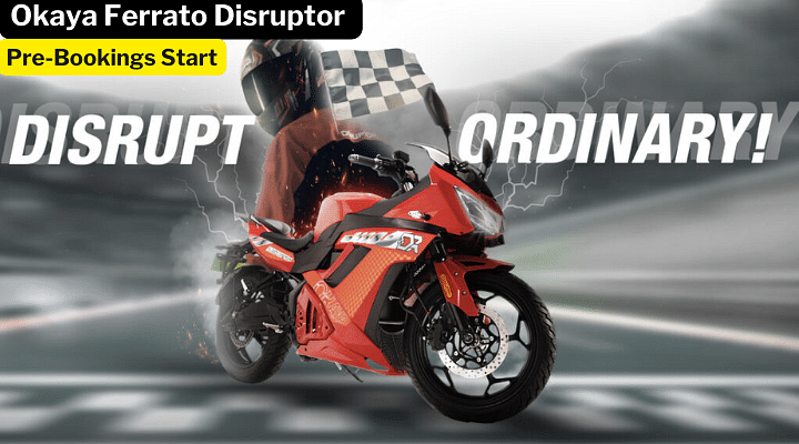 Okaya Ferrato Disruptor E-Motorcycle Pre-Bookings Start, Launch On 2 May