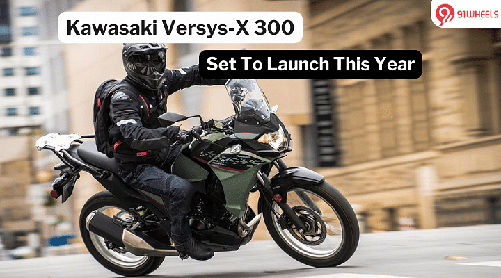 Kawasaki Versys-X 300 Launching Later This Year - What To Expect?